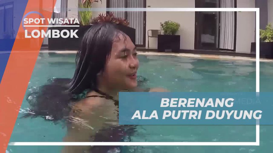 Momen Seru Berenang ala Putri Duyung di Penginapan Lombok 