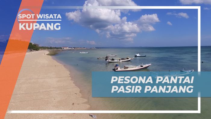 Berpetualang di Kota Kupang, Menjelajahi Indahnya Pantai Pasir Panjang, Kupang