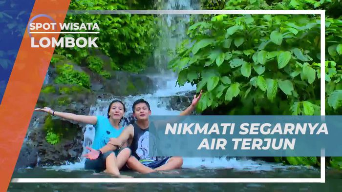 Benang Kelambu Lombok, Mata Air Segar Dari Gunung Rinjani