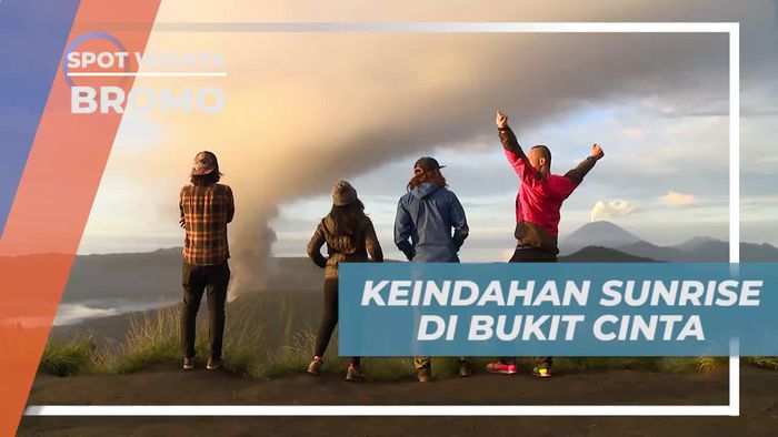 Bukit Cinta, Salah Satu Spot Terbaik Untuk Menikmati Keindahan Sunruse, Bromo