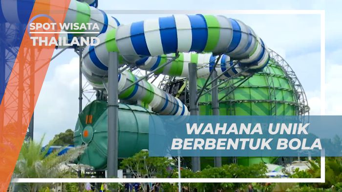 Pacu Adrenalin, Meluncur Seru di Wahana Perosotan Berbentuk Bola Raksasa, Thailand