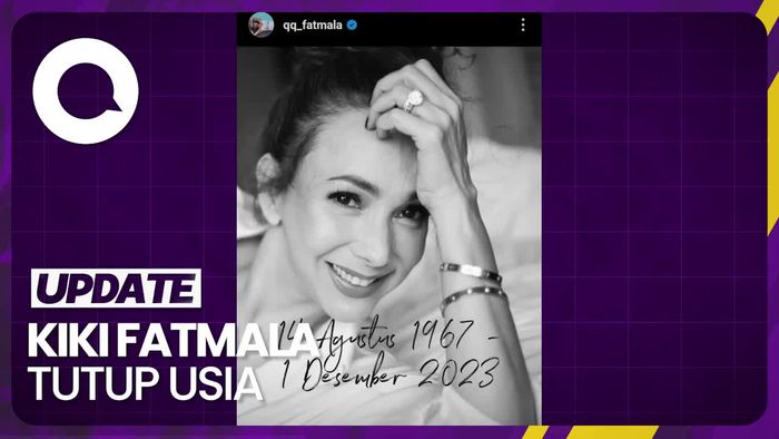 Selamat Jalan, Kiki Fatmala...