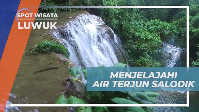 Menuju Undakan Tinggi Air Terjun Salodik Luwuk Banggai