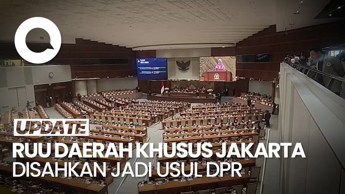 Ditolak PKS, RUU Daerah Khusus Jakarta Disahkan Jadi Usul DPR