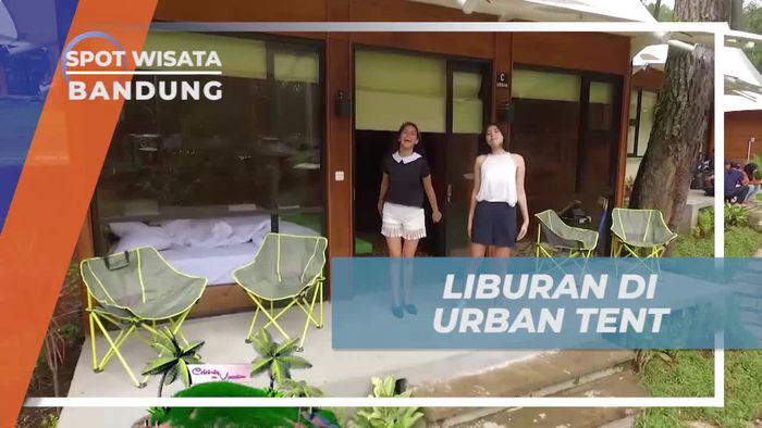 Liburan Ditemani Suasana Asri di Urban Tent Crafika Cikole Bandung