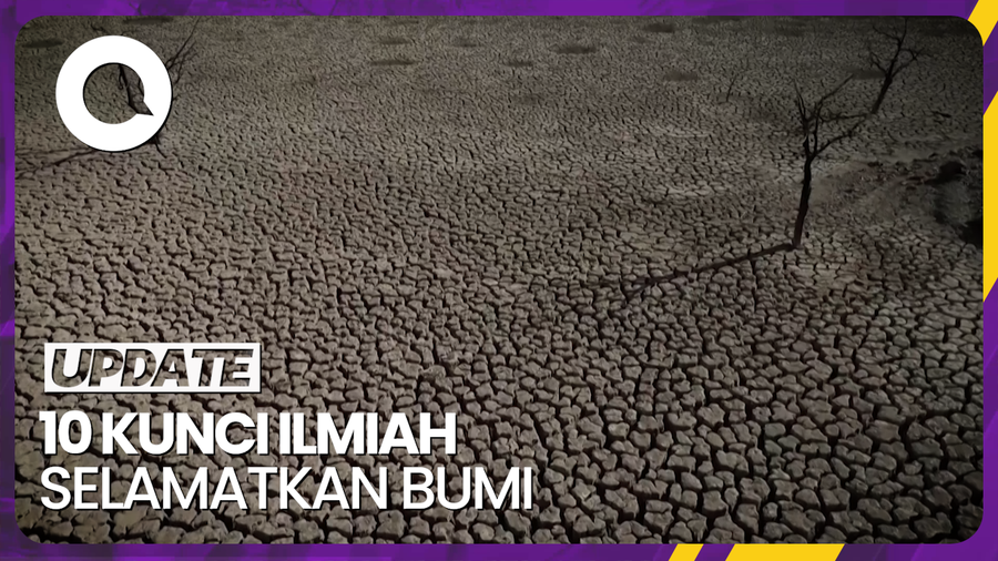 Peneliti Ungkap 10 Masukan Ilmiah Selamatkan Bumi dari Global Warming