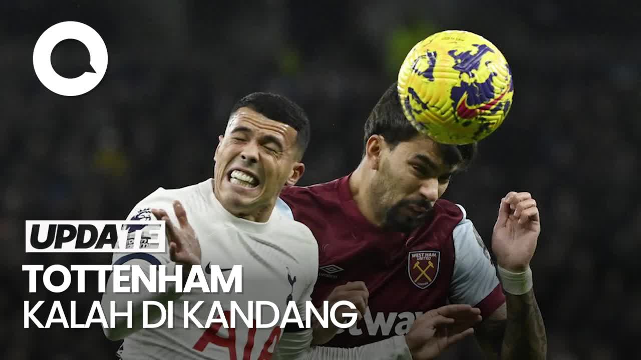 Liga Inggris: Tottenham Tumbang 1-2 Atas West Ham