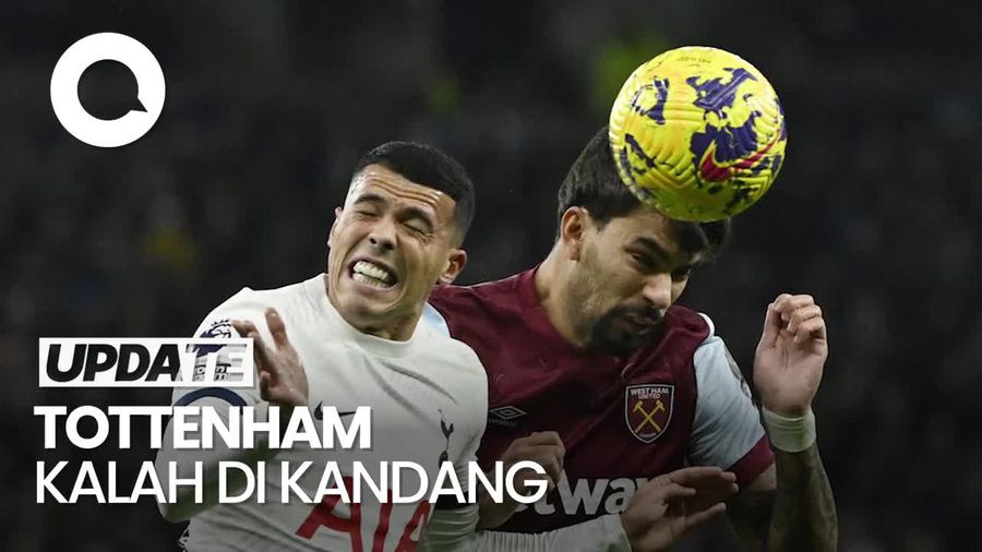 Liga Inggris: Tottenham Tumbang 1-2 atas West Ham