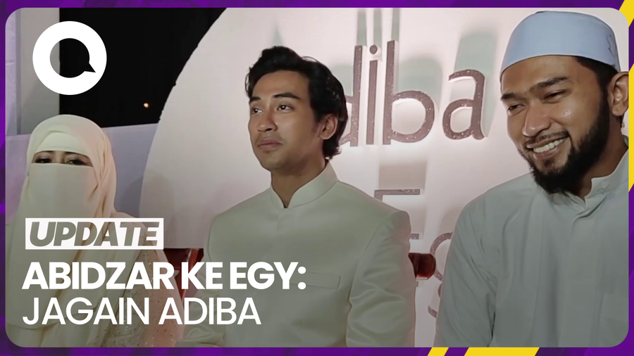 Abidzar Minta Egy Maulana Jaga dan Tuntun Kakaknya