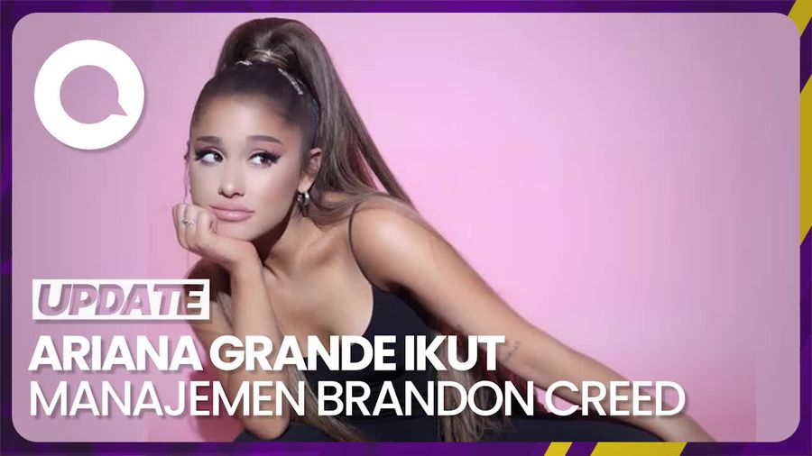 Ariana Grande Menandatangani Kontrak dengan Manajemen Baru