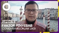 Sejumlah Faktor Penyebab Covid-19 Melonjak Lagi Menurut Epidemiolog