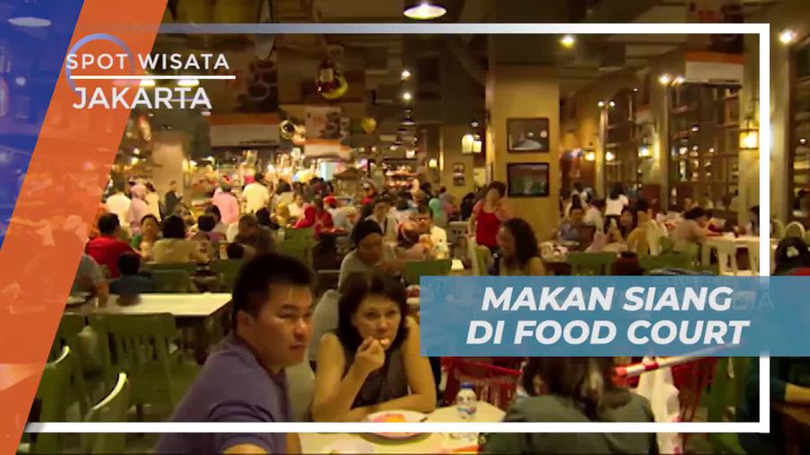 Berburu Kuliner Nusantara di Food Court Jakarta 