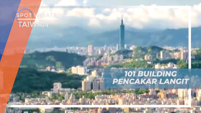 Mengunjungi Gedung Pencakar Langit Tertinggi ke-2 di Dunia, Taiwan