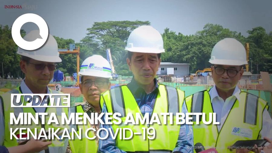Kasus Covid-19 Naik Lagi, Jokowi Minta Menkes Amati