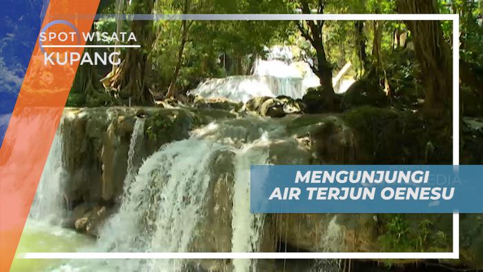 Vacation Seru Mengunjungi Pesona Keindahan Air Terjun Oenesu, Kupang 