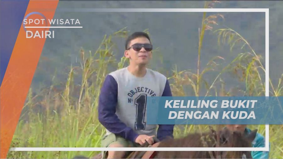 Menikmati Pesona Keindahan Alam Perbukitan Sambil Naik Kuda, Sidikalang