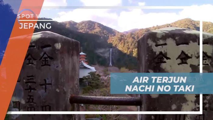 Melihat Kemegahan Nachi No Taki, Air Terjun Setinggi 133 Meter di Jepang