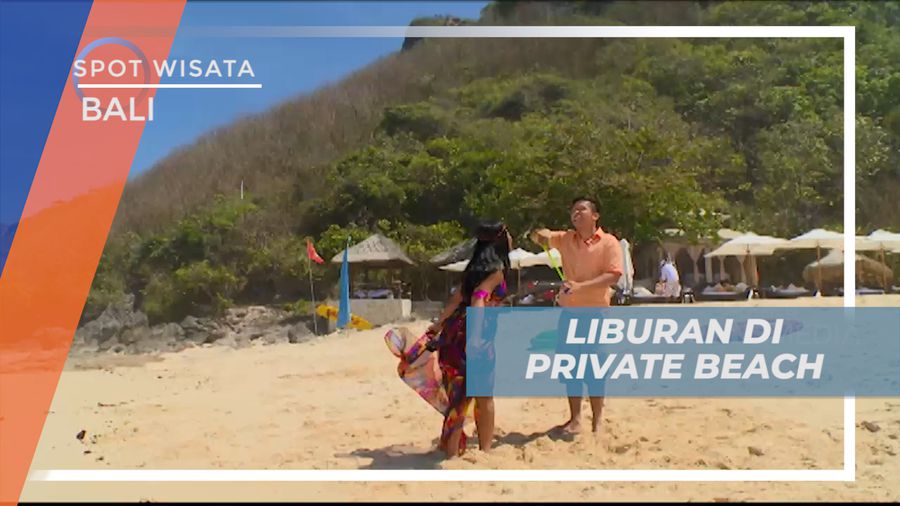 Menikmati Liburan Seru, Bermain Bubble di Tepi Pantai Karma Kandara, Bali