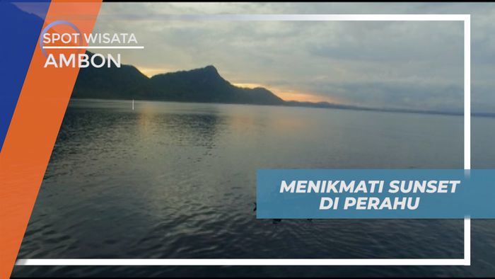 Menikmati Panorama Sunset Dari Kano, Pulau Ora Ambon