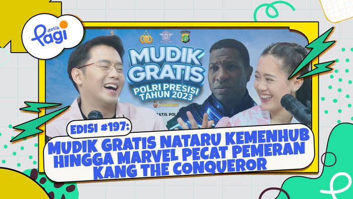 Edisi #197: Mudik Gratis Nataru Kemenhub hingga Marvel Pecat Pemeran Kang the Conqueror