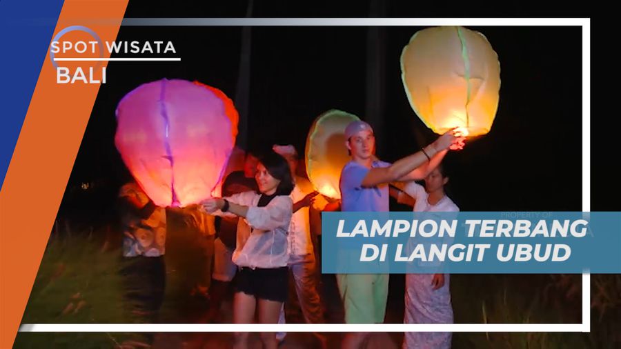 Menerbangkan Kerlap-kerlip Cantik Lampion di Langit Ubud, Bali