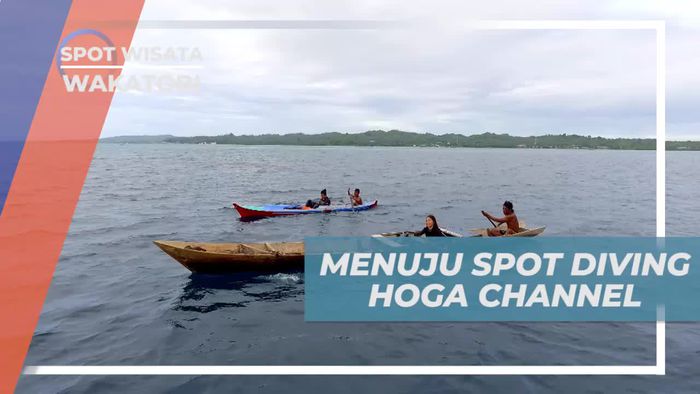 Mendayung Sampan Menuju Spot Diving Hoga Channel Wakatobi 