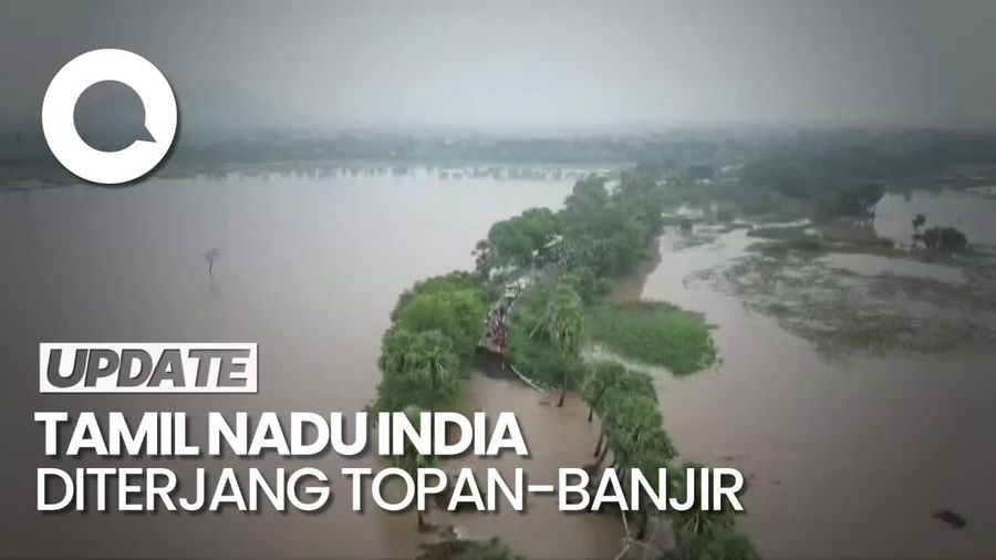 Pilu di Tamil Nadu India: Seusai Topan, Wilayahnya Kini Diterpa Banjir