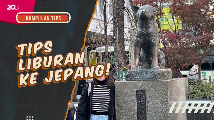 KuTips: 8 Tips Persiapan Liburan ke Jepang, Catat Yuk!