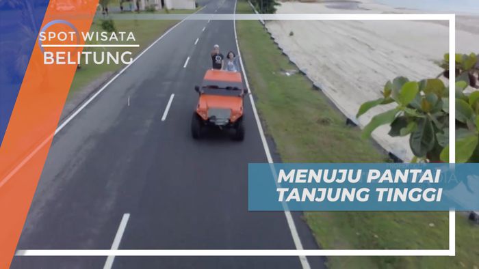 Menikmati Perjalanan Naik Mobil Terbuka Menuju Pantai Tanjung Tinggi, Belitung