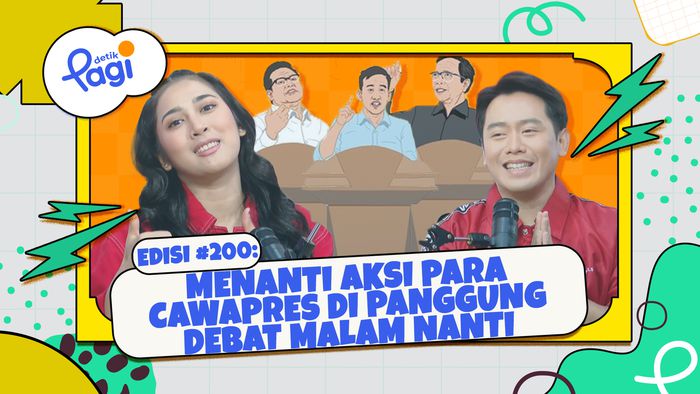 Edisi #200: Menanti Aksi Para Cawapres di Panggung Debat Malam Nanti