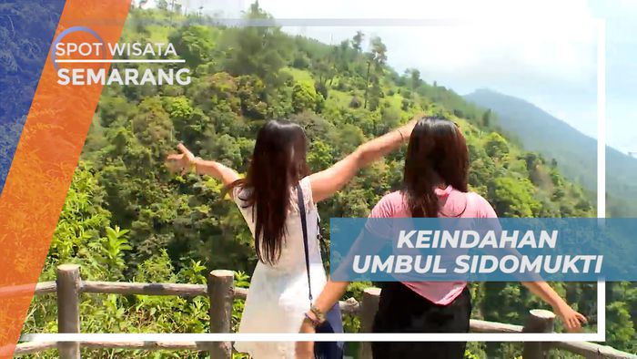 Mengisi Liburan, Menikmati Wisata Alam Pegunungan di Umbul Sidomukti, Semarang