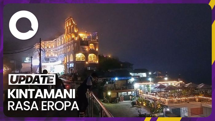 Pesona Kawasan Penelokan Kintamani yang Viral Disebut Serasa di Eropa