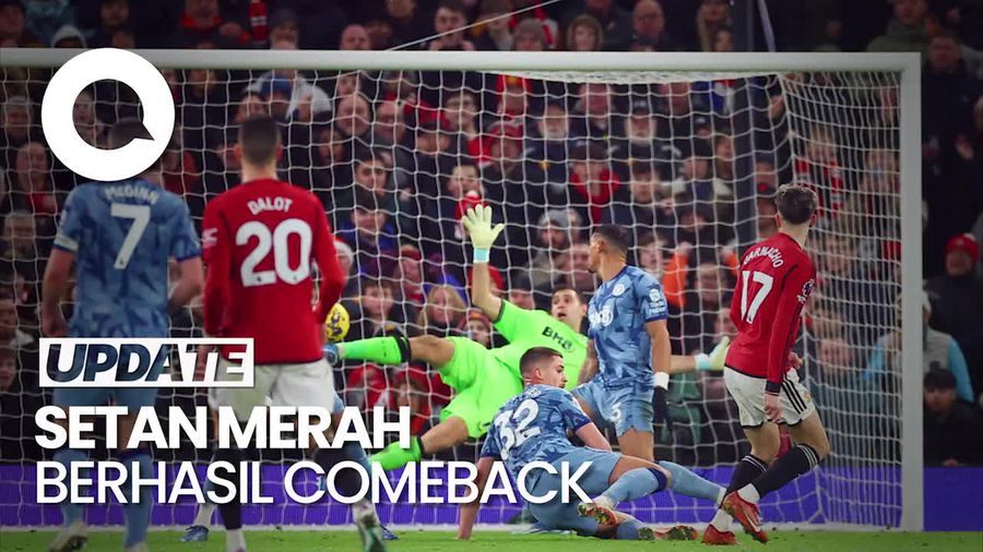 Dramatis! MU Tumbangkan Aston Villa 3-2 