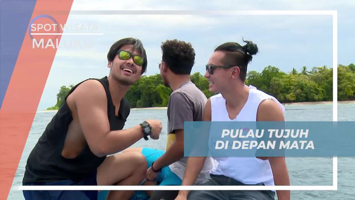 Hampir Tiba di Pulau Tujuh, Disambut Keindahan Alam yang Mempesona, Maluku Tengah