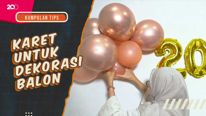 KuTips: Life Hacks! Karet Gelang untuk Dekorasi Balon Tahun Baru