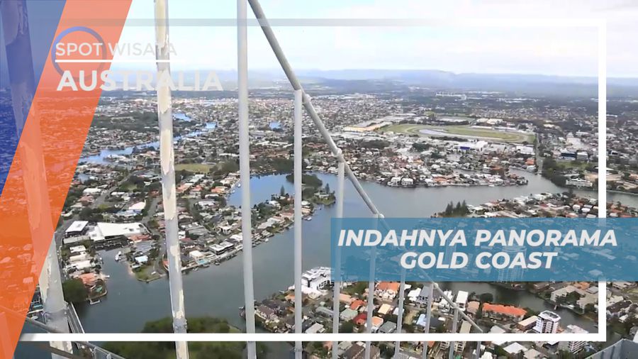 Menikmati Pesona Keindahan Queensland dari Puncak Gold Coast, Australia