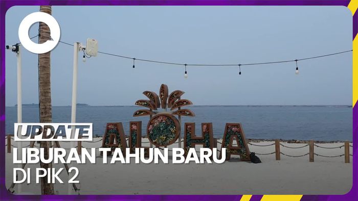Suasana Liburan di Aloha Pasir Putih PIK di Libur Tahun Baru
