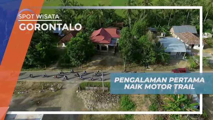 Sensasi Menegangkan Pertama Kali Naik Motor Trail, Gorontalo
