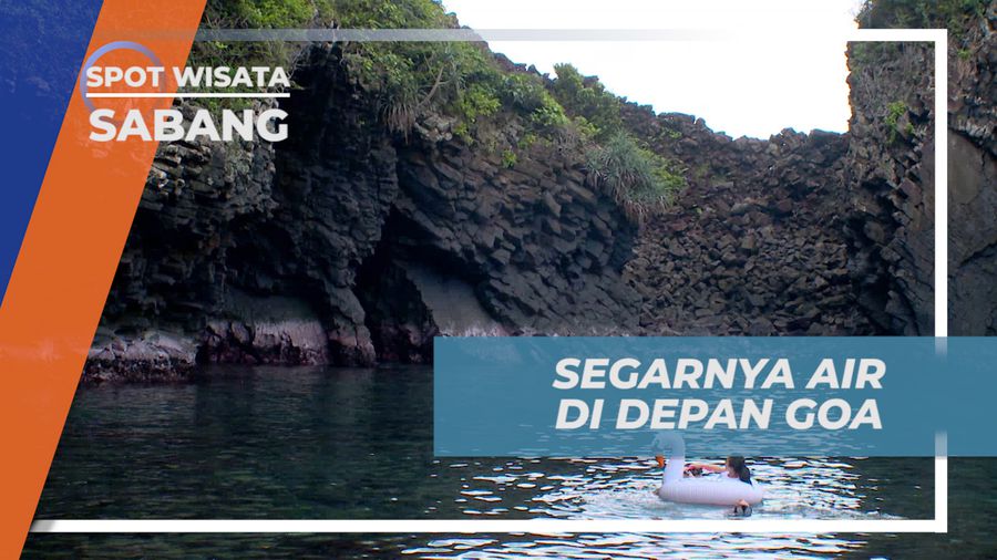 Menikmati Sensasi Dingin Air Laut di Gua Sarang yang Menyegarkan, Sabang