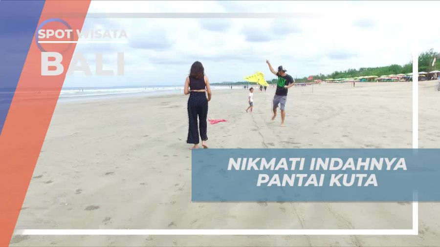 Berjalan-jalan Menyusuri Pesisir Menikmati Keindahan Pantai Kuta Bali