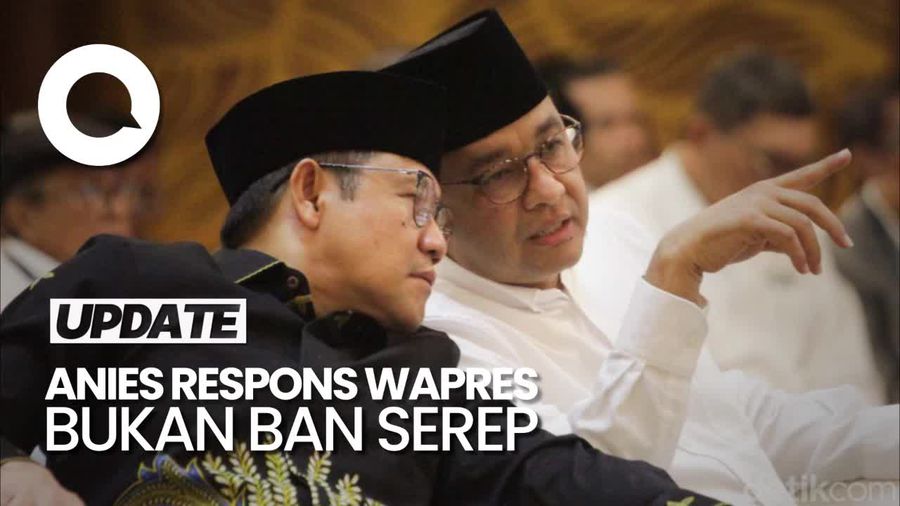 Anies soal Wapres Bukan Ban Serep: Pasangan Itu Setara