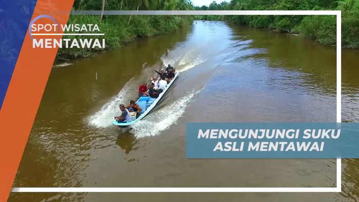 Naik Sampan Mengunjungi Suku Asli Mentawai