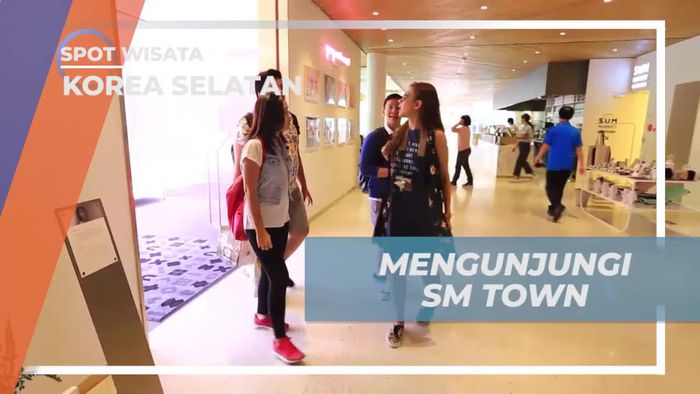 Berkunjung ke SM Town, Label yang Menaungi Musisi-musisi Ternama di Korea Selatan