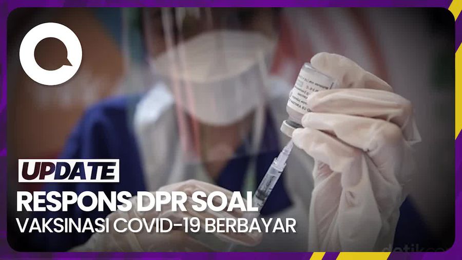 Komisi IX DPR Soroti Timing Vaksin Covid-19 Berbayar saat Kasus Naik