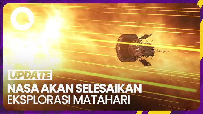 NASA Bakal Sentuh Matahari, 7 Kali Lebih Dekat Dibanding Sebelumnya