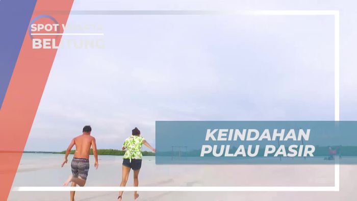 Santai Sejenak Menikmati Keindahan Alam Pulau Pasir Leebong Belitung 