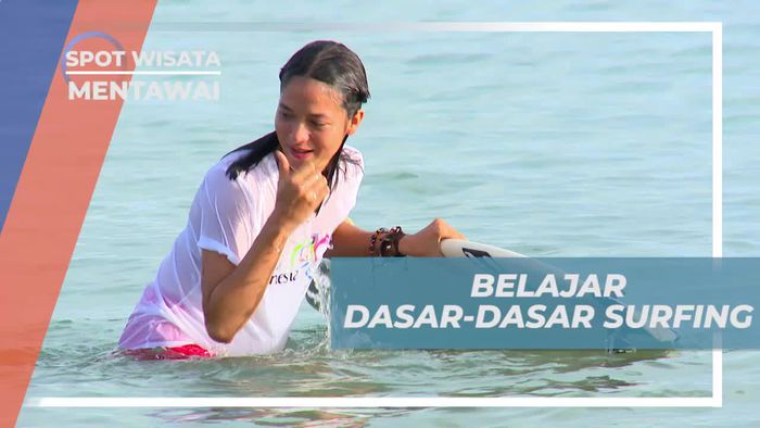 Mengenal Dasar Bermain Surfing di Kepulauan Mentawai 