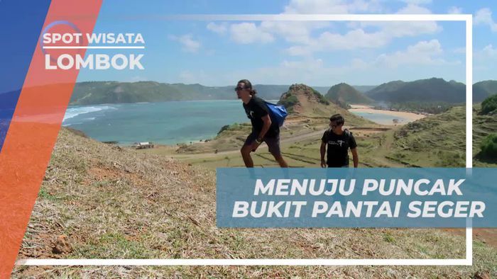 Menuju Bukit Pantai Seger, Menjelajahi Keindahan Alam Mandalika Lombok 