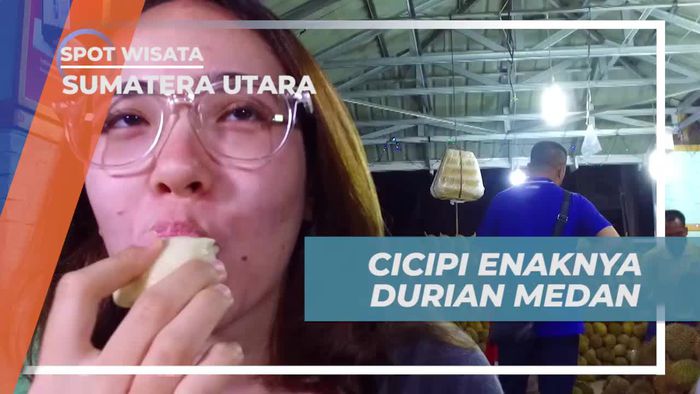 Mencicipi Cita Rasa Khas dan Nikmat Durian Medan