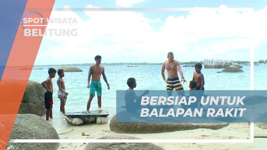 Menyiapkan Rakit-rakit Kecil Untuk Adu Kecepatan, Tanjung Kelayang Belitung
